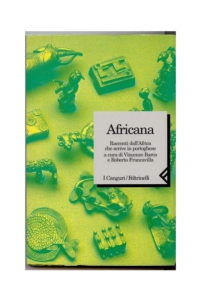 Africana. Racconti dall'Africa che scrive in portoghese (Italiano)